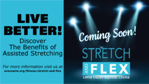 Coming to UVAC in March 2025 - Stretch And Flex assisted stretching program